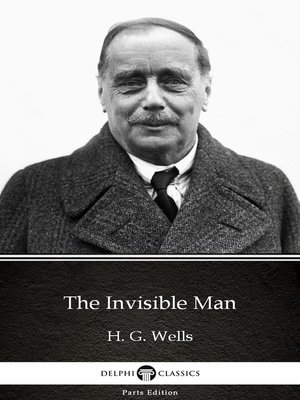 cover image of The Invisible Man by H. G. Wells (Illustrated)